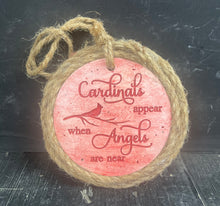 Load image into Gallery viewer, Cardinals appear when ANGELS are near Round Cement Hanging | Ornament | Handmade | JLK