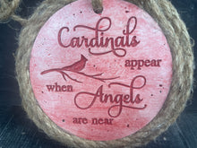 Load image into Gallery viewer, Cardinals appear when ANGELS are near Round Cement Hanging | Ornament | Handmade | JLK