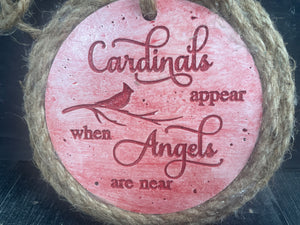 Cardinals appear when ANGELS are near Round Cement Hanging | Ornament | Handmade | JLK