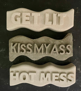 CEMENT WORD ART | Manifest | Love | Get Lit | Hot Mess | Kiss My Ass | Melt Me | Be Kind | Handmade | JlK