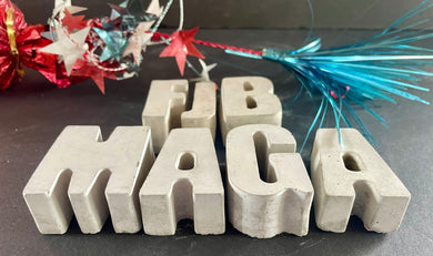 MAGA | FJB | Cement Letter | Concrete Letters | Handmade | JLK